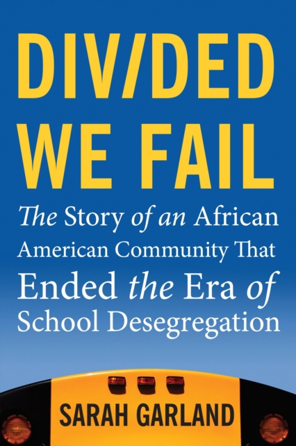 E-book Divided We Fail Sarah Garland