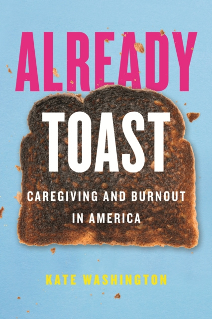 E-knjiga Already Toast Kate Washington