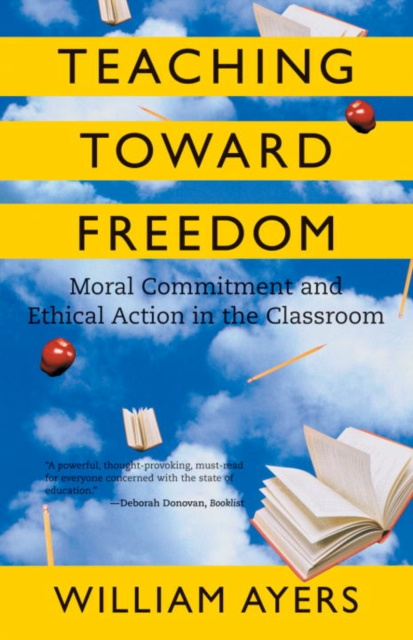 E-knjiga Teaching Toward Freedom William Ayers