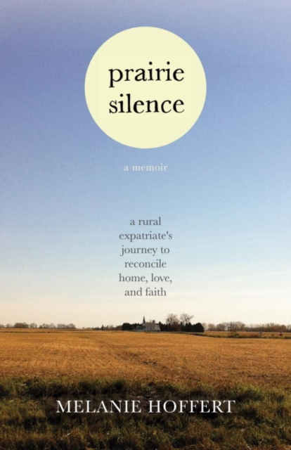 E-book Prairie Silence Melanie Hoffert
