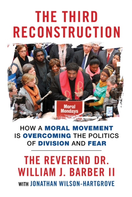 E-book Third Reconstruction The Reverend Dr. William J. Barber II