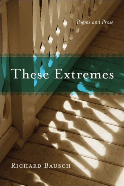 E-knjiga These Extremes Richard Bausch
