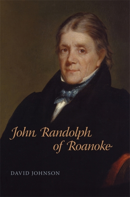 Libro elettronico John Randolph of Roanoke David Johnson