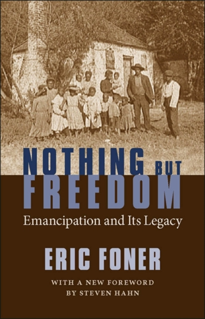 E-book Nothing But Freedom Eric Foner