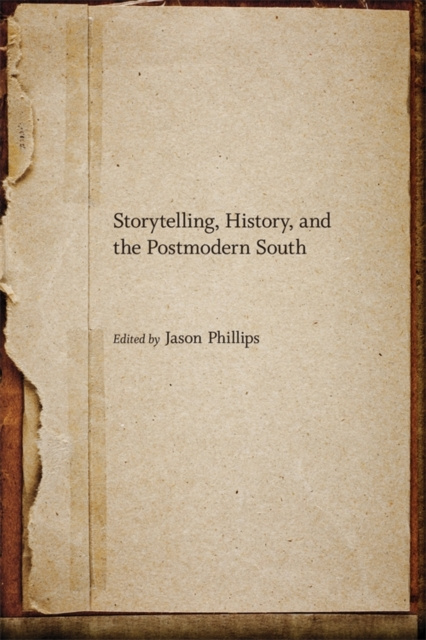 E-knjiga Storytelling, History, and the Postmodern South Jason Phillips
