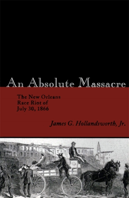 E-Book Absolute Massacre Jr. James G. Hollandsworth