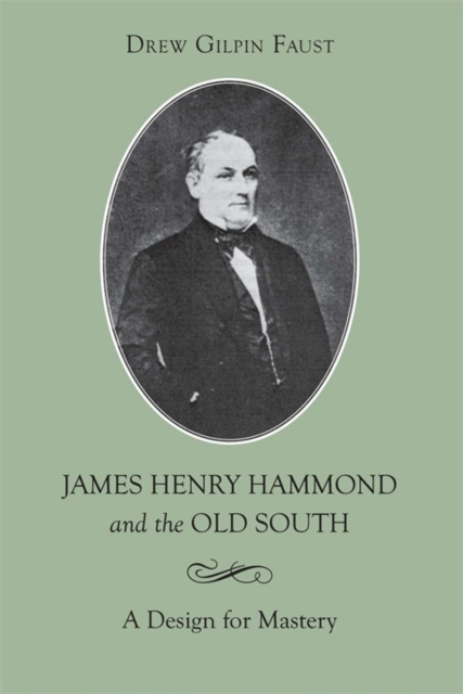 E-knjiga James Henry Hammond and the Old South Drew Gilpin Faust
