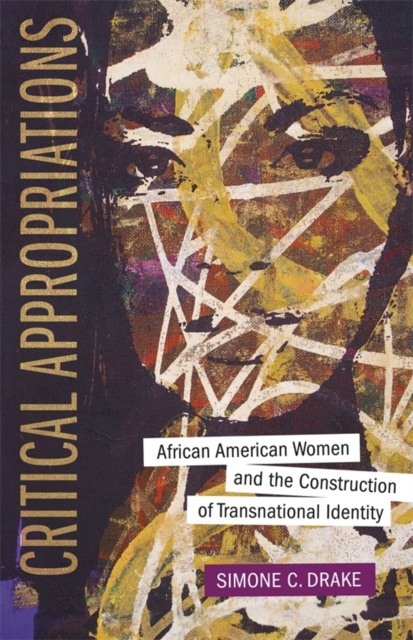 E-book Critical Appropriations Simone C. Drake