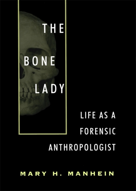 E-knjiga Bone Lady Mary H. Manhein