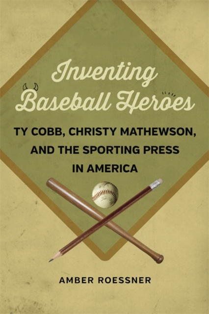 E-book Inventing Baseball Heroes Amber Roessner
