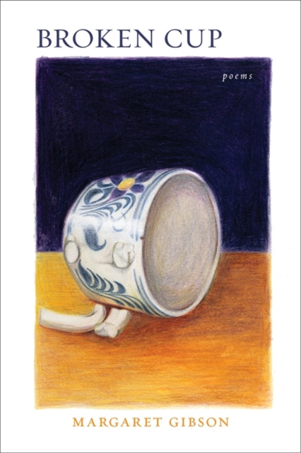 E-book Broken Cup Margaret Gibson