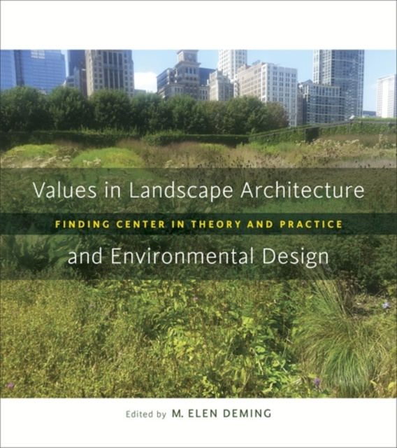 E-Book Values in Landscape Architecture and Environmental Design M. Elen Deming