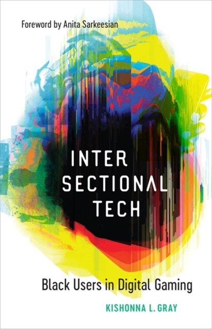 E-knjiga Intersectional Tech Kishonna L. Gray
