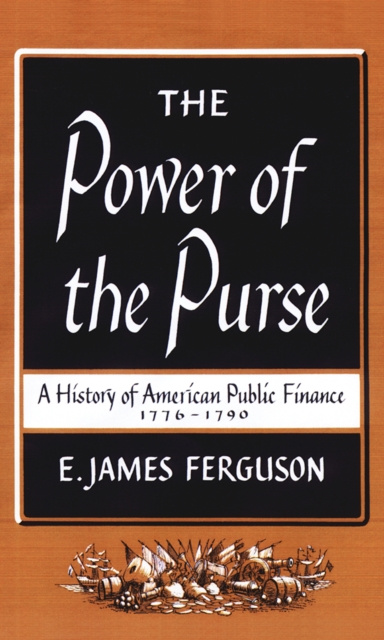 E-Book Power of the Purse E. James Ferguson