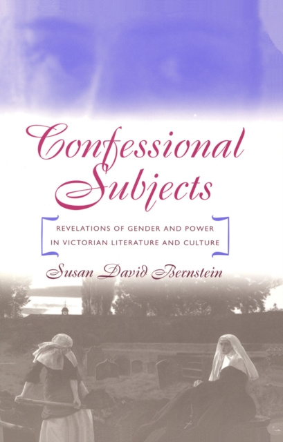 E-book Confessional Subjects Susan David Bernstein