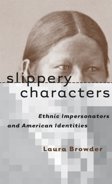E-knjiga Slippery Characters Laura Browder