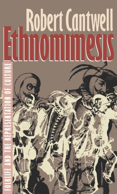 E-knjiga Ethnomimesis Robert S. Cantwell