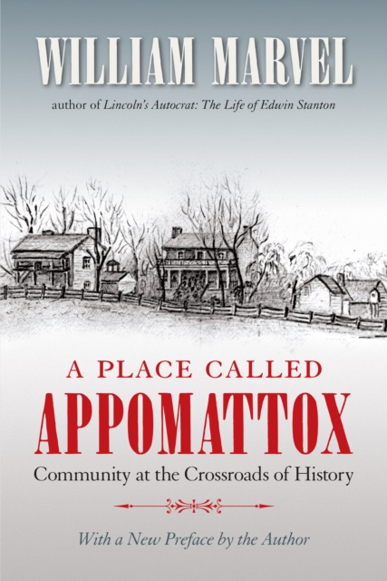 E-book Place Called Appomattox William Marvel