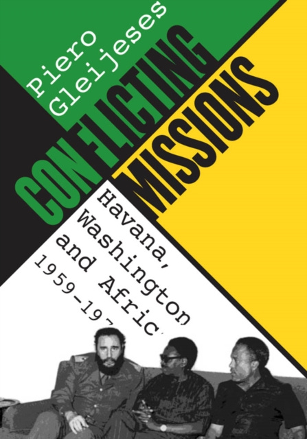 E-book Conflicting Missions Piero Gleijeses