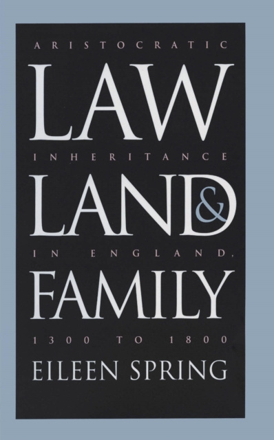 E-kniha Law, Land, and Family Eileen Spring
