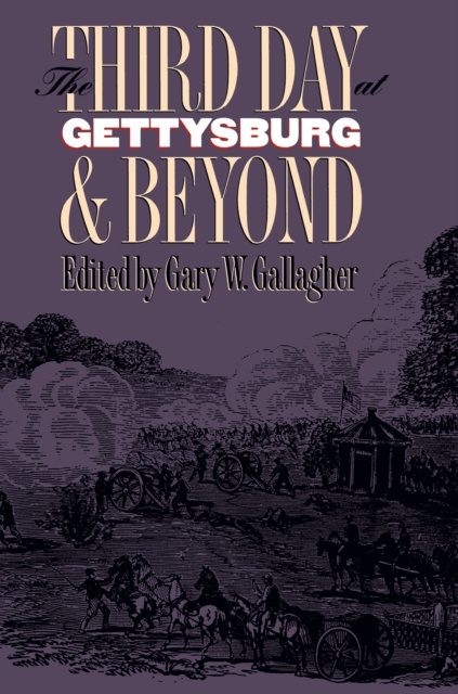 E-knjiga Third Day at Gettysburg and Beyond Gary W. Gallagher