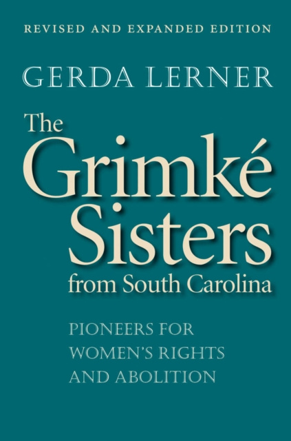 E-kniha Grimke Sisters from South Carolina Gerda Lerner