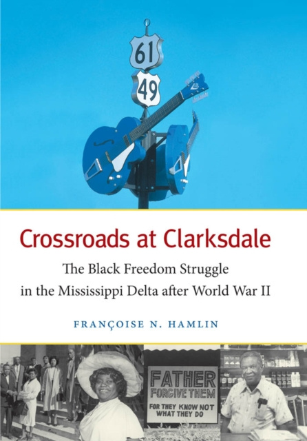 E-kniha Crossroads at Clarksdale Francoise N. Hamlin