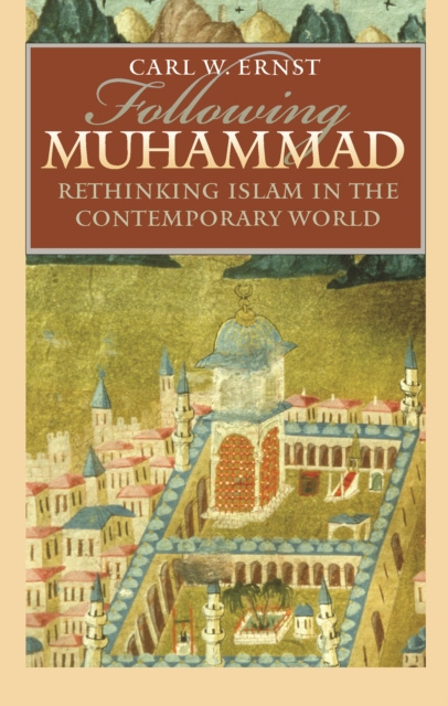 E-Book Following Muhammad Carl W. Ernst