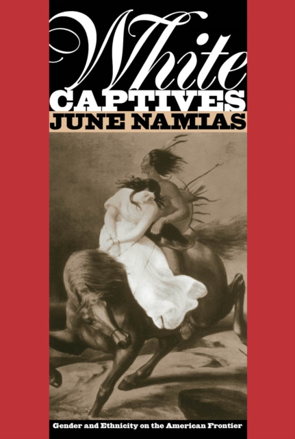 E-book White Captives June Namias