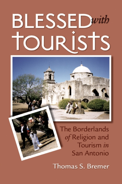 E-book Blessed with Tourists Thomas S. Bremer