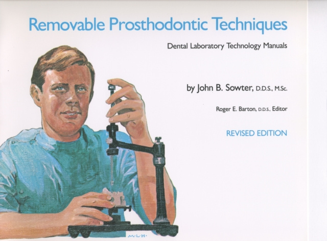 E-knjiga Removable Prosthodontic Techniques D.D.S. John B. Sowter