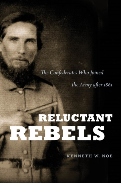 E-book Reluctant Rebels Kenneth W. Noe