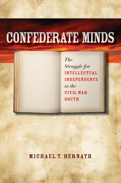 E-knjiga Confederate Minds Michael T. Bernath