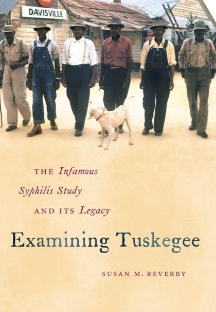 E-kniha Examining Tuskegee Susan M. Reverby