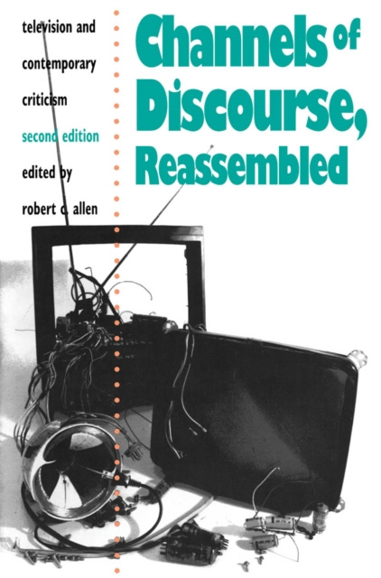 E-kniha Channels of Discourse, Reassembled Robert C. Allen