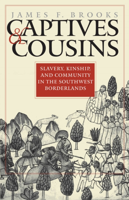 E-Book Captives and Cousins James F. Brooks