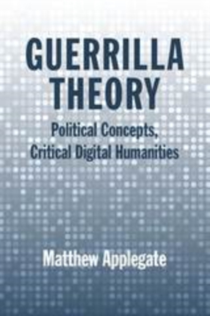 E-knjiga Guerrilla Theory Applegate Matthew Applegate
