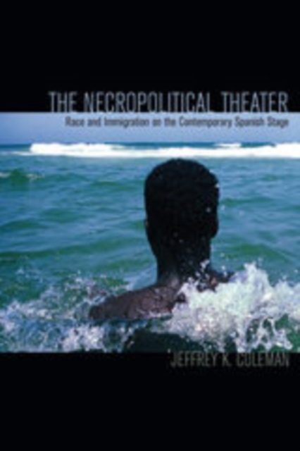 E-knjiga Necropolitical Theater Coleman Jeffrey K. Coleman