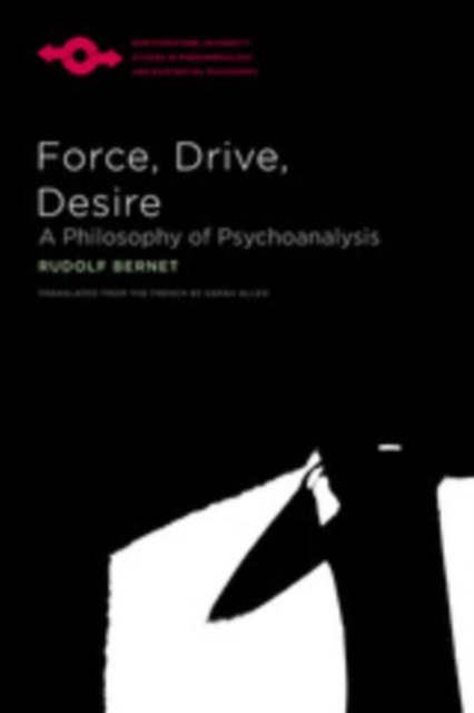 E-knjiga Force, Drive, Desire Bernet Rudolf Bernet