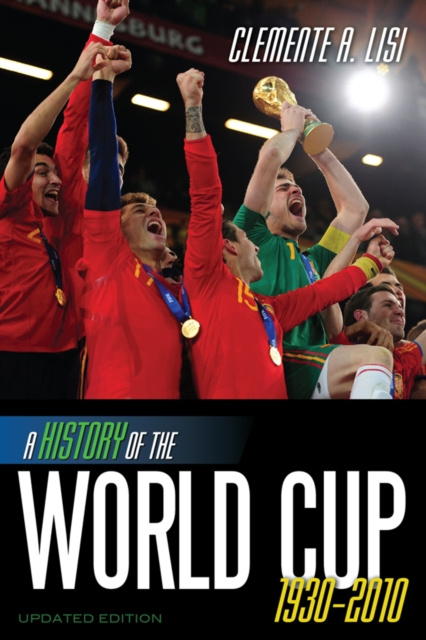 E-kniha History of the World Cup Clemente A. Lisi