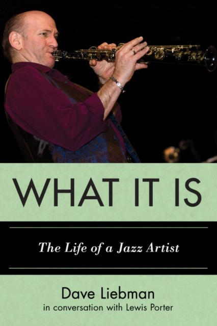 E-kniha What It Is Dave Liebman