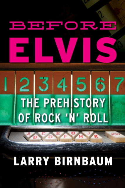 E-book Before Elvis Larry Birnbaum