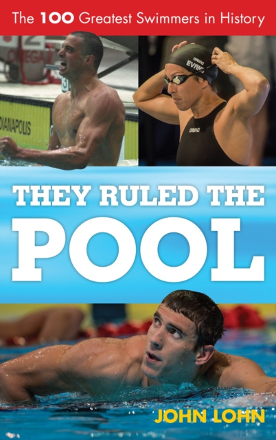 E-book They Ruled the Pool John Lohn