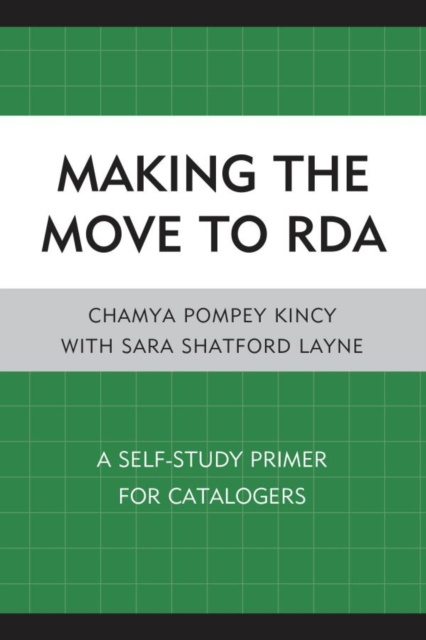 E-book Making the Move to RDA Sara Shatford Layne