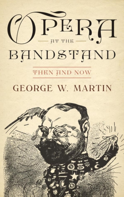 E-book Opera at the Bandstand George W. Martin