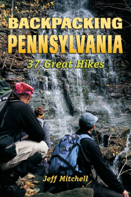 E-book Backpacking Pennsylvania Jeff Mitchell