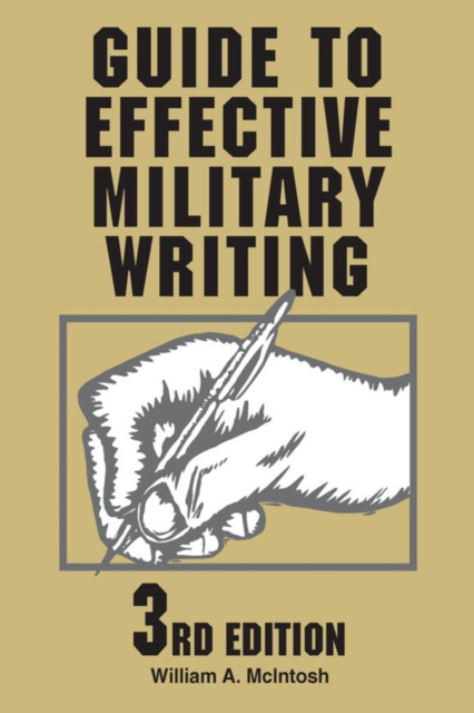 E-book Guide to Effective Military Writing William A. McIntosh