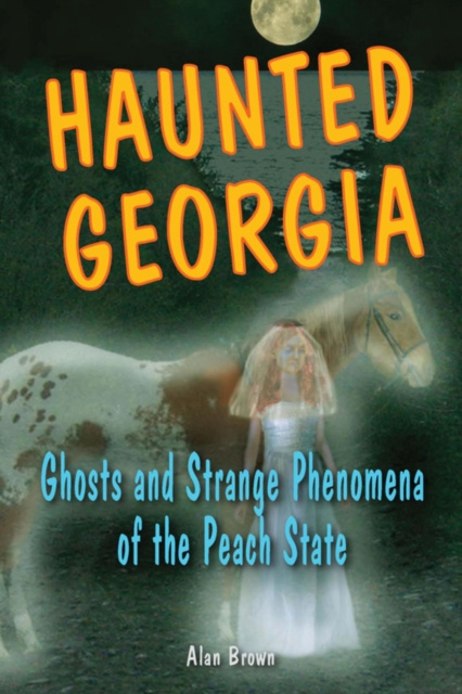 E-knjiga Haunted Georgia Alan Brown