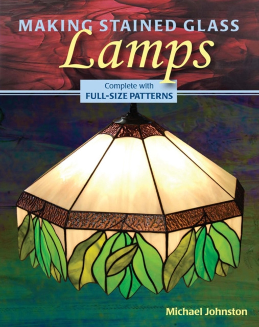 E-book Making Stained Glass Lamps Michael Johnston