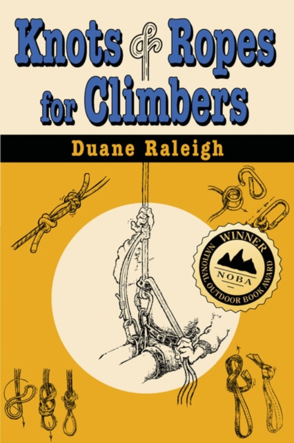 E-kniha Knots & Ropes for Climbers Duane Raleigh